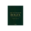 The Watch Book Rolex - Updated & Extended Edition